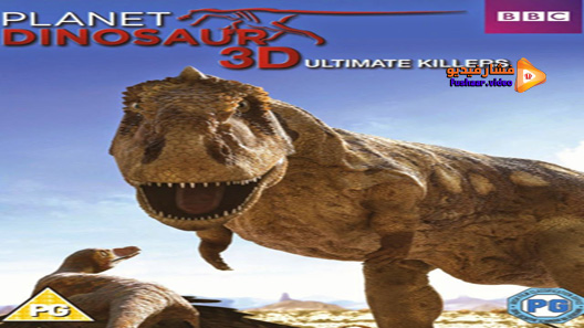 مشاهدة فيلم Planet Dinosaur Ultimate Killers 2012 مترجم