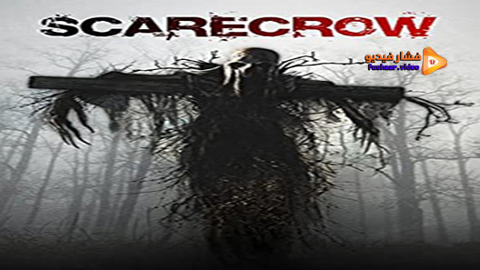 مشاهدة فيلم Scarecrow 2013 مترجم