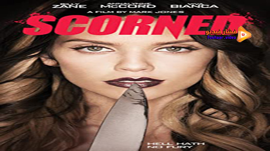 مشاهدة فيلم Scorned 2013 مترجم