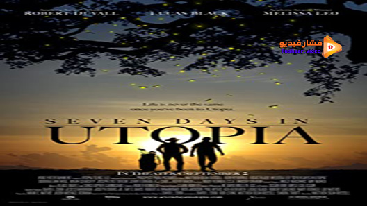 مشاهدة فيلم Seven Days In Utopia 2011 مترجم