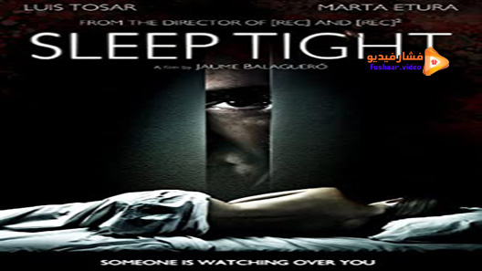 مشاهدة فيلم Sleep Tight 2011 مترجم