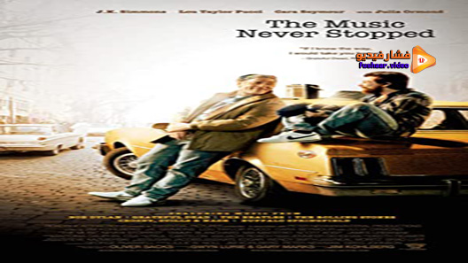 مشاهدة فيلم The Music Never Stopped 2011 مترجم