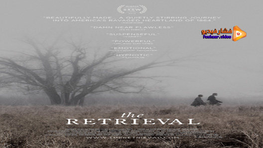 مشاهدة فيلم The Retrieval 2013 مترجم