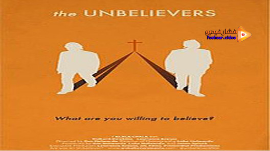 مشاهدة فيلم The Unbelievers 2013 مترجم