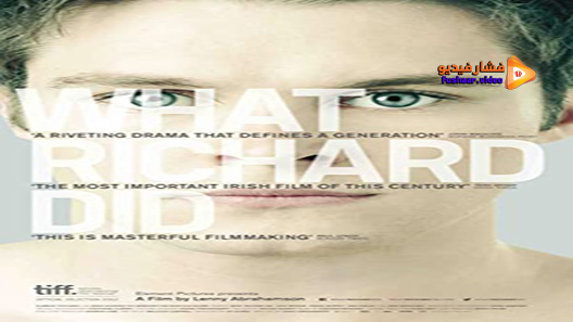 مشاهدة فيلم What Richard Did 2012 مترجم