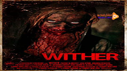 مشاهدة فيلم Wither 2012 مترجم