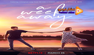 مشاهدة فيلم A Week Away 2021 مترجم