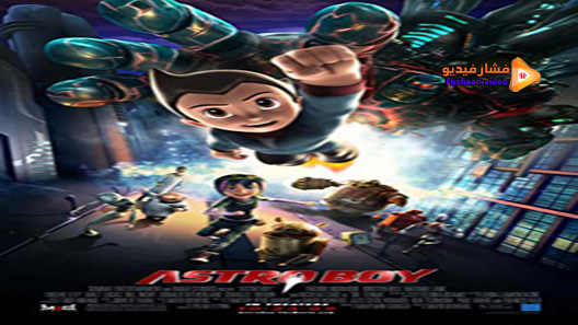 مشاهدة فيلم Astro Boy 2009 مترجم