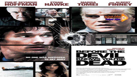 مشاهدة فيلم Before The Devil Know’s Youre Dead 2007 مترجم