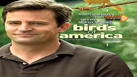 مشاهدة فيلم Birds Of America 2008 مترجم