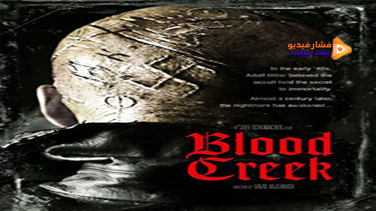 مشاهدة فيلم Blood Creek 2009 مترجم
