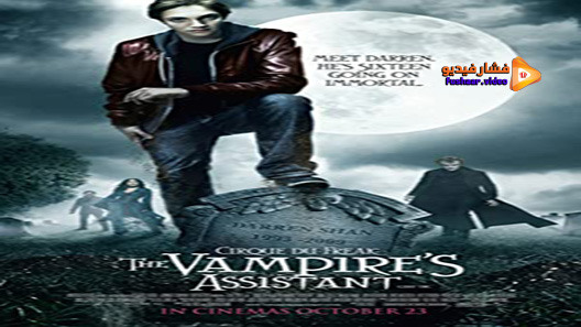 مشاهدة فيلم Cirque du Freak: The Vampire’s Assistant 2009 مترجم