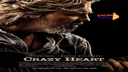 مشاهدة فيلم Crazy Heart 2009 مترجم