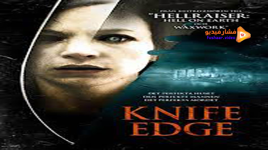 مشاهدة فيلم Knife Edge 2009 مترجم