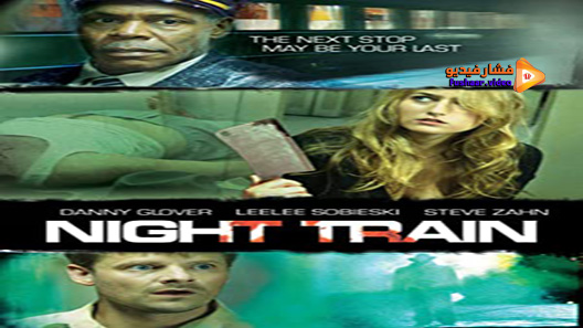 مشاهدة فيلم Night Train 2009 مترجم
