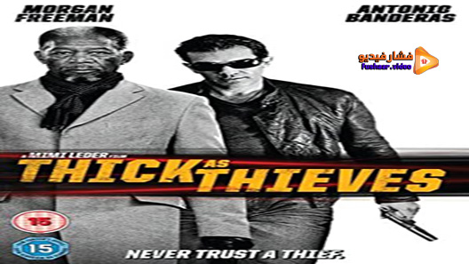 مشاهدة فيلم Thick As Thieves 2009 مترجم