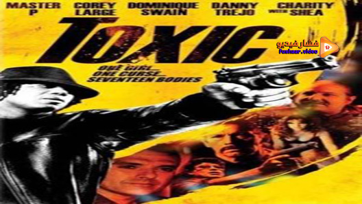مشاهدة فيلم Toxic 2008 مترجم