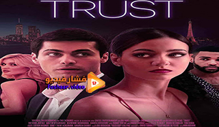 مشاهدة فيلم Trust 2021 مترجم