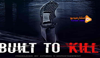 مشاهدة فيلم Built to Kill 2020 مترجم