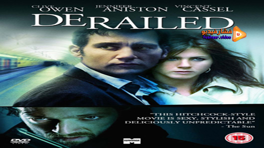مشاهدة فيلم Derailed 2005 مترجم