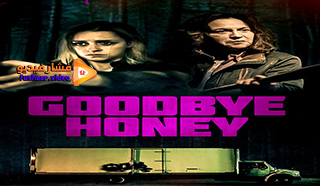 مشاهدة فيلم Goodbye Honey 2021 مترجم