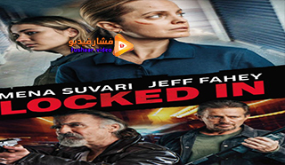 مشاهدة فيلم Locked In 2021 مترجم