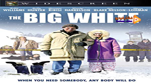 مشاهدة فيلم The Big White 2005 مترجم