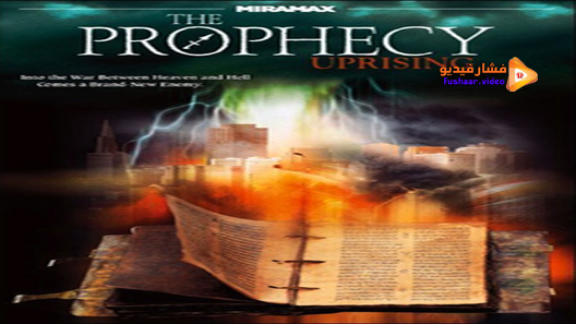 مشاهدة فيلم The Prophecy Uprising 2005 مترجم