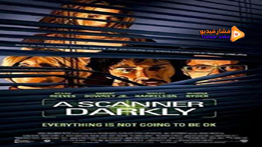 مشاهدة فيلم A Scanner Darkly 2006 مترجم