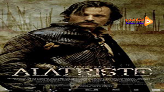 مشاهدة فيلم Captain Alatriste: The Spanish Musketeer 2006 مترجم