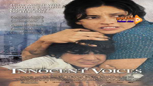 مشاهدة فيلم Innocent Voices 2004 مترجم
