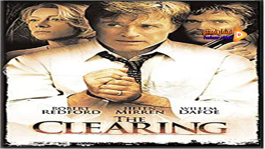 مشاهدة فيلم The Clearing 2004 مترجم