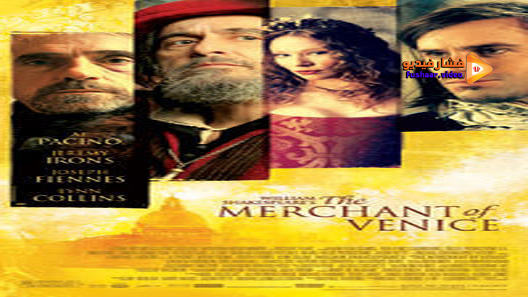 مشاهدة فيلم The Merchant of Venice 2004 مترجم