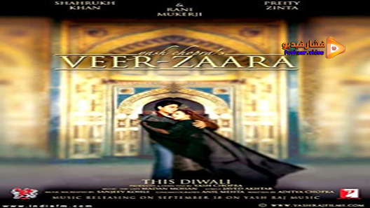 مشاهدة فيلم Veer-Zaara 2004 مترجم