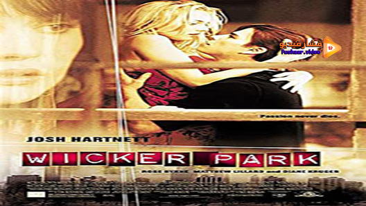 مشاهدة فيلم Wicker Park 2004 مترجم