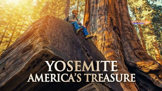 مشاهدة فيلم Yosemite: America’s Treasure 2020 مترجم