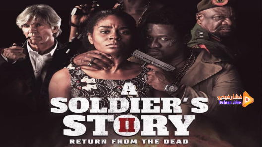 مشاهدة فيلم A Soldier’s Story 2: Return from the Dead 2020 مترجم