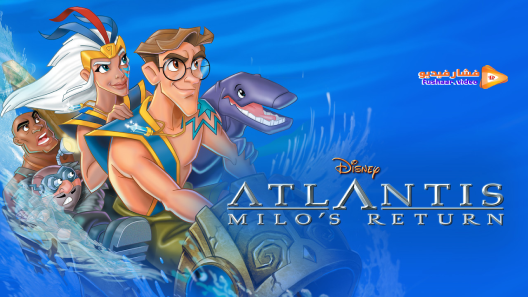 مشاهدة فيلم Atlantis Milos Return 2003 مترجم