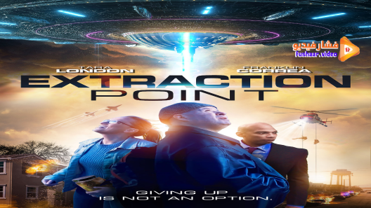مشاهدة فيلم Extraction Point 2021 مترجم