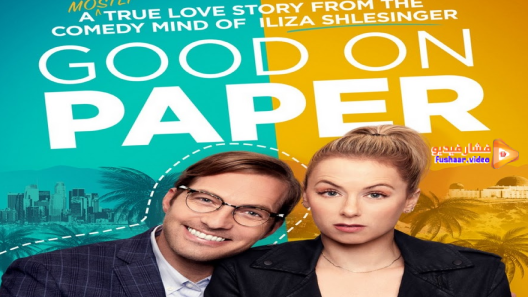 مشاهدة فيلم Good on Paper 2021 مترجم