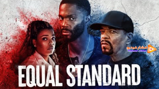 مشاهدة فيلم Equal Standard 2019 مترجم