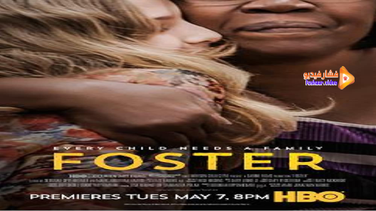 مشاهدة فيلم Foster 2018 مترجم