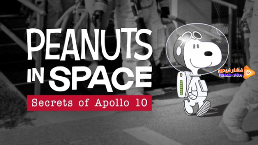 مشاهدة فيلم Peanuts in Space: Secrets of Apollo 10 2019 مترجم