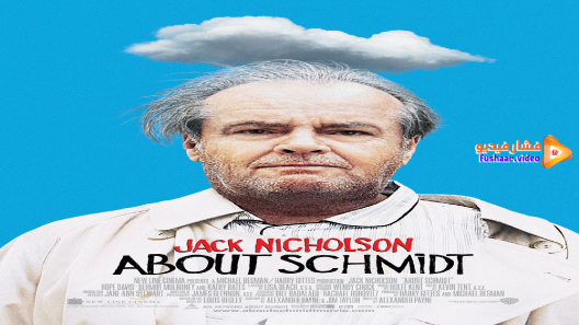 مشاهدة فيلم About Schmidt 2002 مترجم