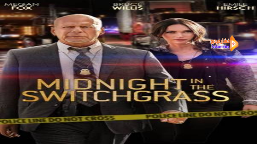 مشاهدة فيلم Midnight in the Switchgrass 2021 مترجم
