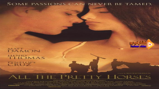 مشاهدة فيلم All The Pretty Horses 2000 مترجم