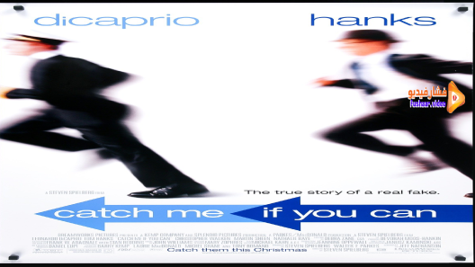 مشاهدة فيلم Catch Me If You Can 2002 مترجم