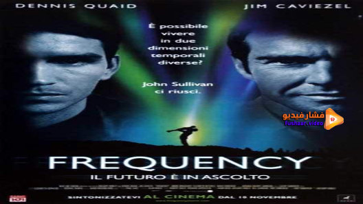 مشاهدة فيلم Frequency 2000 مترجم
