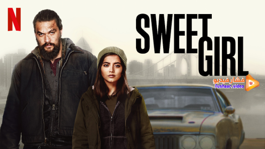 مشاهدة فيلم Sweet Girl 2021 مترجم