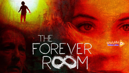 مشاهدة فيلم The Forever Room 2021 مترجم